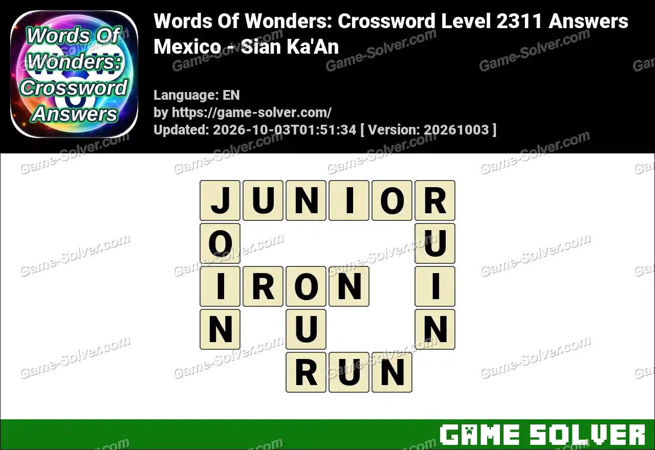 Words Of Wonders: Crossword Level 2311 Answers – Mexico – Sian Ka’An